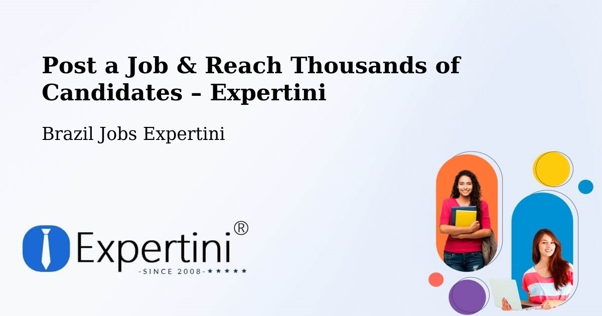Post a Job in Itápolis – Hire the Right Talent - Itápolis, Brazil Jobs Expertini
