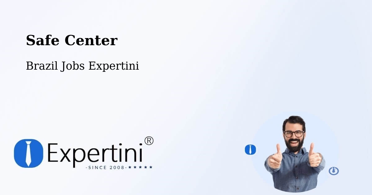 Safety Center – Itápolis - Brazil Jobs Expertini